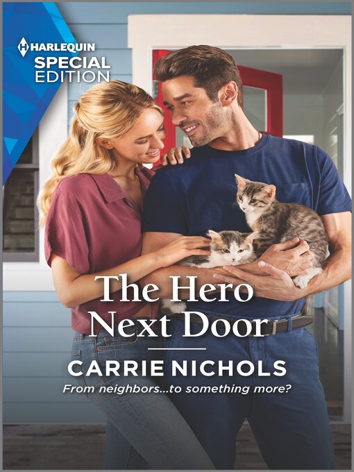 Title details for The Hero Next Door by Carrie Nichols - Wait list